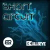 Bullseye - Short Circuit - EP
